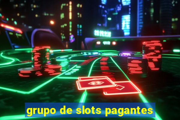 grupo de slots pagantes